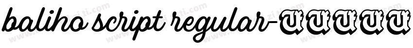 baliho script regular字体转换